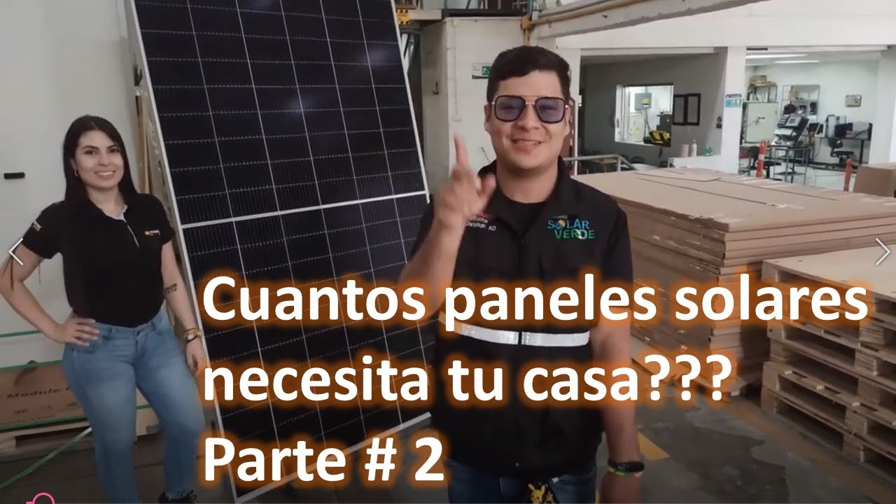 Cuantos Paneles Solares Necesita Una Casa Parte 2 Clase Completa De ...