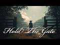 Hold The Gate