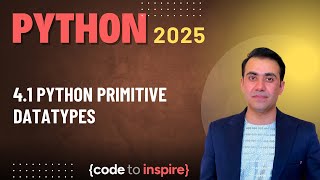 4.1 - Python Primitive Data Types