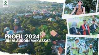 Profil UIN Alauddin Makassar 2024