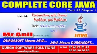 Core Java Declarations with Access Modifiers and Modifiers default access modifier Part -1