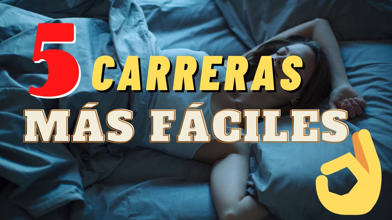 Las 5 CARRERAS Universitarias MÁS FÁCILES (De España) - YouTube