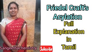 ##Friedel Craft's Acylation of Benzene##Full explanation in Tamil#