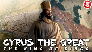 Cyrus the Great - Rise of the Achaemenid Empire DOCUMENTARY
