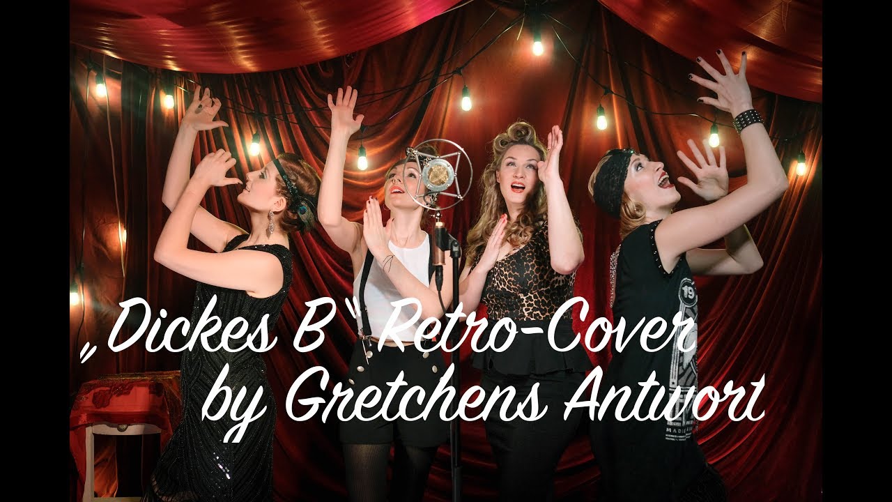 Dickes B (Seeed) Retro A Cappella Cover By Gretchens Antwort - YouTube