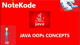 Welcome to NoteKode|Java OOPS concept|Java beginners|Basic java concept