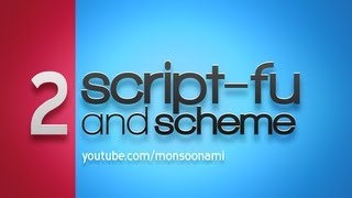 GIMP Script-Fu 2: Write Your First Script