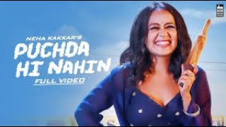 PUCHDA HI NAHIN   Neha Kakkar New Album Song| Rohit Khandelwal | Babbu | Maninder B