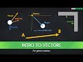 Introduction to Vectors for Game Creators (Collab with Pigdev)