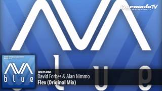David Forbes & Alan Nimmo - Flex (Original Mix)
