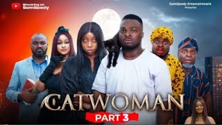 AFRICAN HOME: CATWOMAN (PART 3)