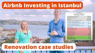 Airbnb investing and remodeling in Istanbul: two case studies applicable for the Turkish CBI