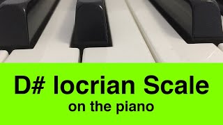 D# Locrian Scale | Piano And Music Theory Tutorial✨