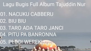 lagu Bugis Full Album Tajuddin Nur Terbaru 2024-2025 #makassar