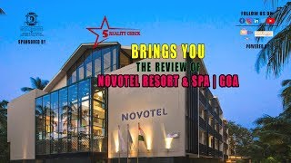 Hotel Tour | Novotel Resort \u0026 Spa | Goa | Review