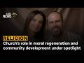 Church's role in moral regeneration and community development under spotlight