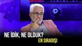 En Sıradışı - Turgay Güler| Hasan Öztürk| Ahmet Kekeç| Mustafa Şen| Ekrem Kızıltaş - 1 Ağustos 2019