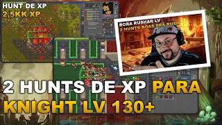 2 HUNT DE XP PARA KNIGHTS LV 130