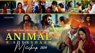 Animal x Shershaah Mashup | Chillout 2024 | Ldscenes Music | Latest Arijit Singh | Love Mashup 2024