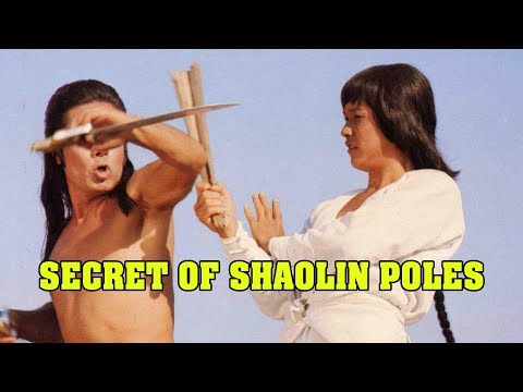 Movie : Secret Of Shaolin Poles ( Widescreen ) - Full Movie Wu Tang Collection