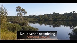 14 vennen wandeling vlog 1