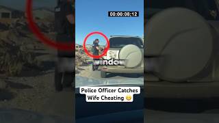 Police Officer Catches Wife Cheating..