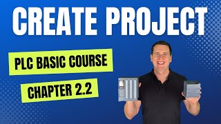 PLC Basic Course 2.2 | Create Project | Learn PLC Programming in TIA Portal