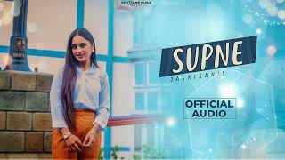 Supne (Official Audio) | Jaskiran | R Guru | Kuljeet Padam | Latest Punjabi Song 2024