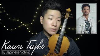 KAUN TUJHE - Violin by Japanese Musician | Tribute to Sushant Singh Rajput