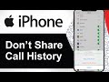 How To Stop Sharing Call History Between Two iPhones (Step By Step)