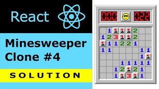 React Minesweeper Clone #4 SOLUTION