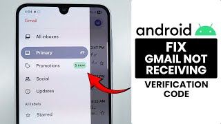 [2026] How to Fix Gmail Not Receiving Verification Code