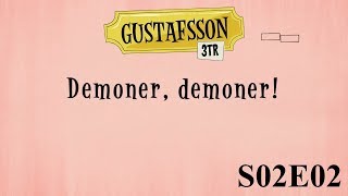 Gustafsson 3 tr S02e02 - Demoner, demoner!