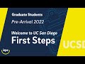 Pre-Arrival Webinar 2022: [Grad] Welcome to UC San Diego! First Steps