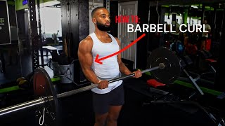 Mastering The Barbell Curl in 3 Minutes: Quick How To