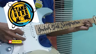 Stand Here Alone - Indah Tak Sempurna Guitar Ciover