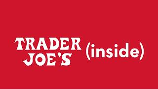 Inside Trader Joe's Podcast | ICYMI: How Do I Get a Trader Joe's in My Neighborhood?