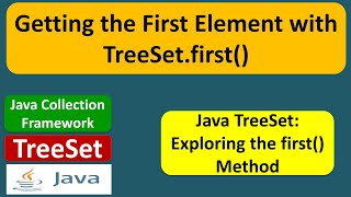 Getting the First Element with TreeSet.first() | Java Collection Framework