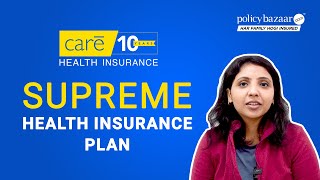 Care Supreme Health Insurance Plan: Your Ultimate Health Safety Net!