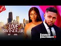 TO LOVE A SWINDLER - MAURICE SAM, SHAZNAY OKAWA 2024 latest nigerian movie