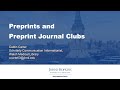 Preprints and Preprint Journal Clubs