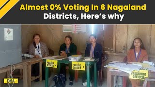 Lok Sabha Elections 2024 Phase 1: Almost 0 Percent Voting In 6 Nagaland Districts