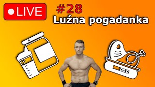 #28 LIVE😊luźna pogadanka👋🏻