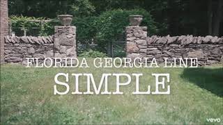Simple by Florida Georgia Line & Up Down by Morgan Wallen feat. Florida Georgia Line LOOPED