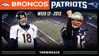 Brady's EPIC 24-Point Comeback vs Manning! (Broncos vs. Patriots Week 12, 2013)