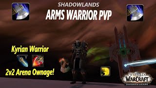 Arms Warrior PvP | Kyrian Warrior is INSANE!| World of Warcraft | Shadowlands 9.1.5