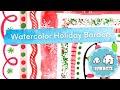 Watercolor Holiday Borders - DIY Christmas Card Idea