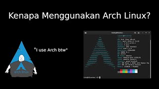 Alasan Untuk Menggunakan Arch Linux