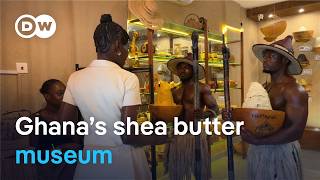 Beyond Skincare: Inside Ghana’s Shea Butter Museum