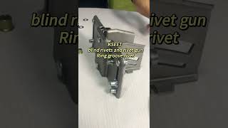 kseet blind rivets and rivet guns manufacturer#blindrivet #rivets #rivetgun #PneumaticTools #kseet